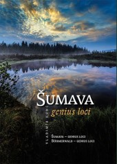 Šumava – Genius loci