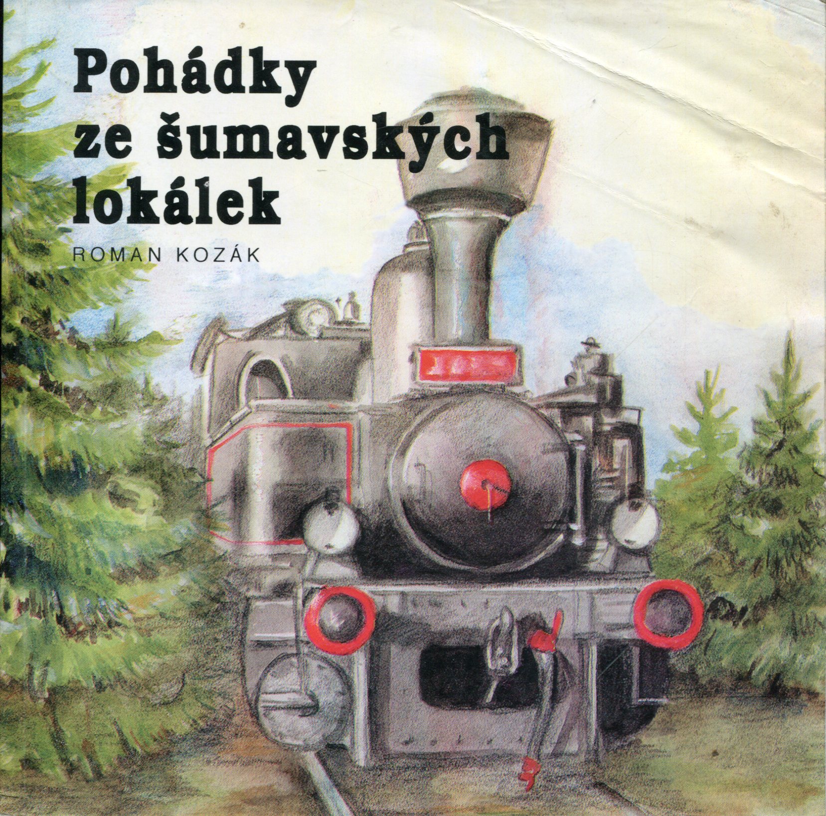Pohádky ze šumavských lokálek