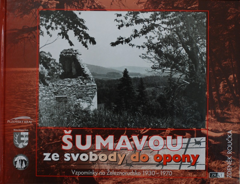 Šumavou ze svobody do opony