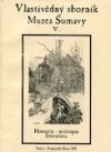 Vlastivědný sborník Muzea Šumavy V