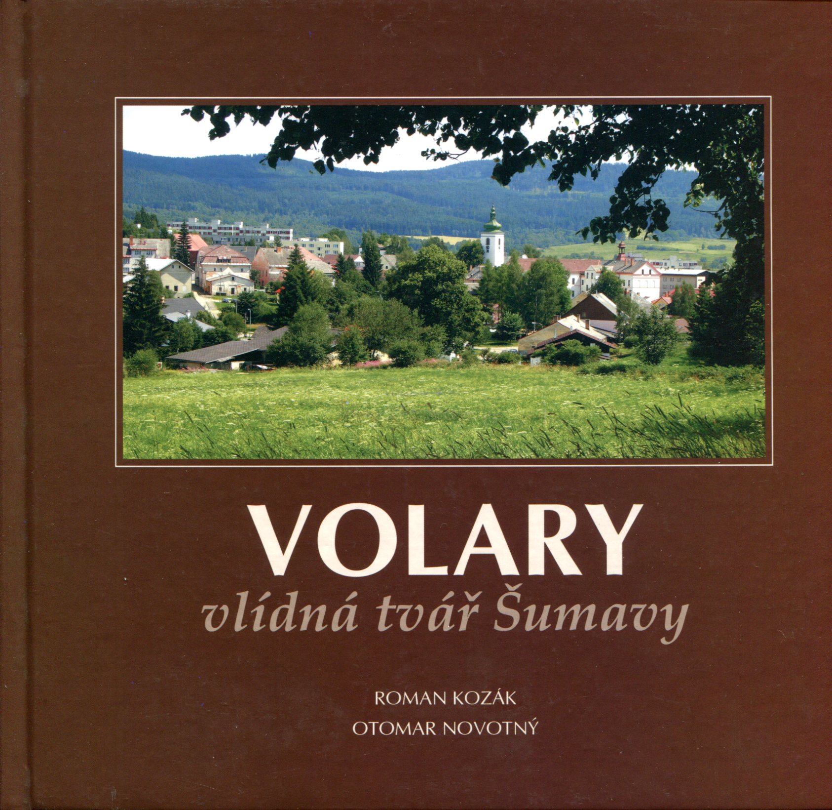 Volary – vlídná tvář Šumavy