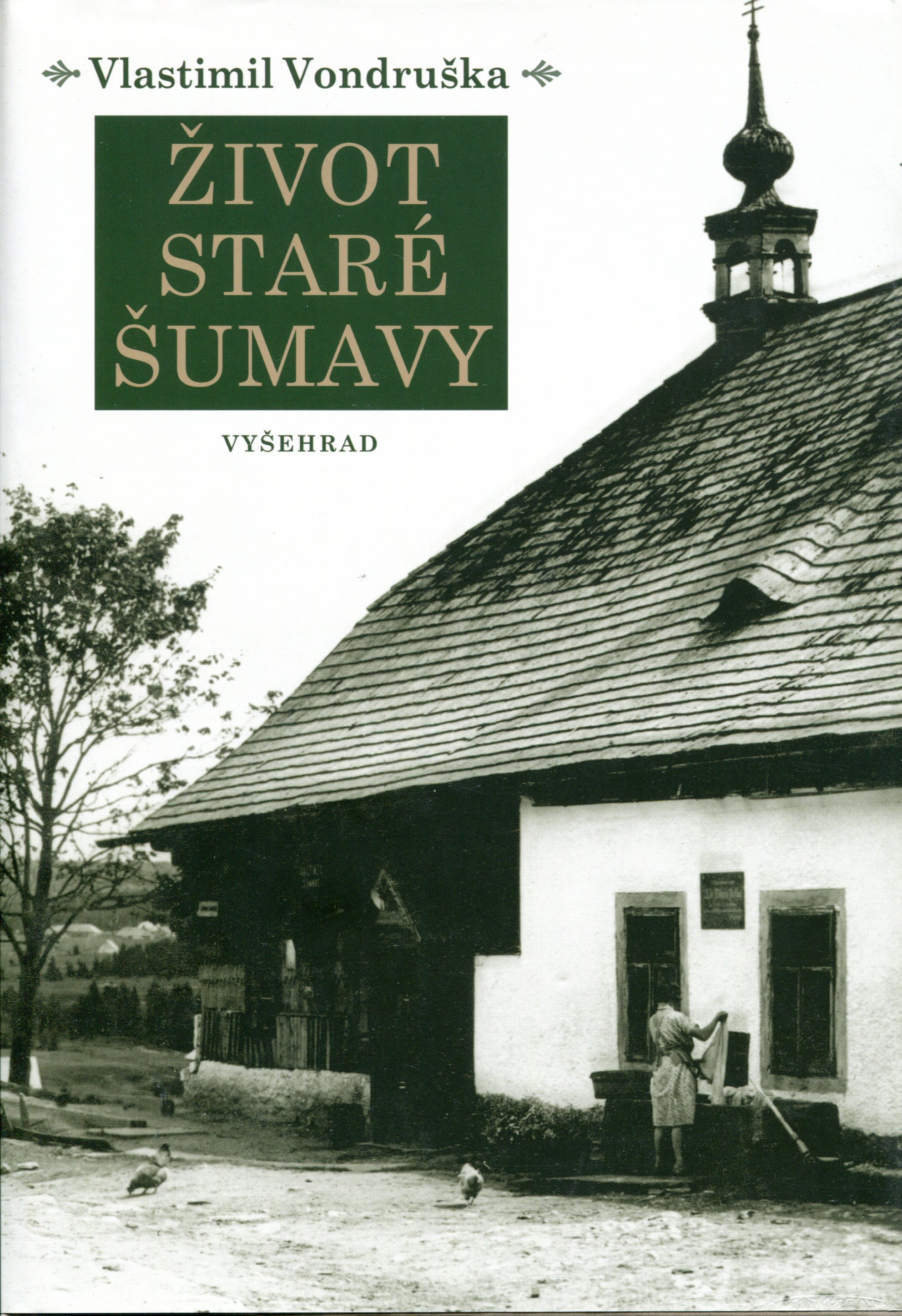 Život staré Šumavy