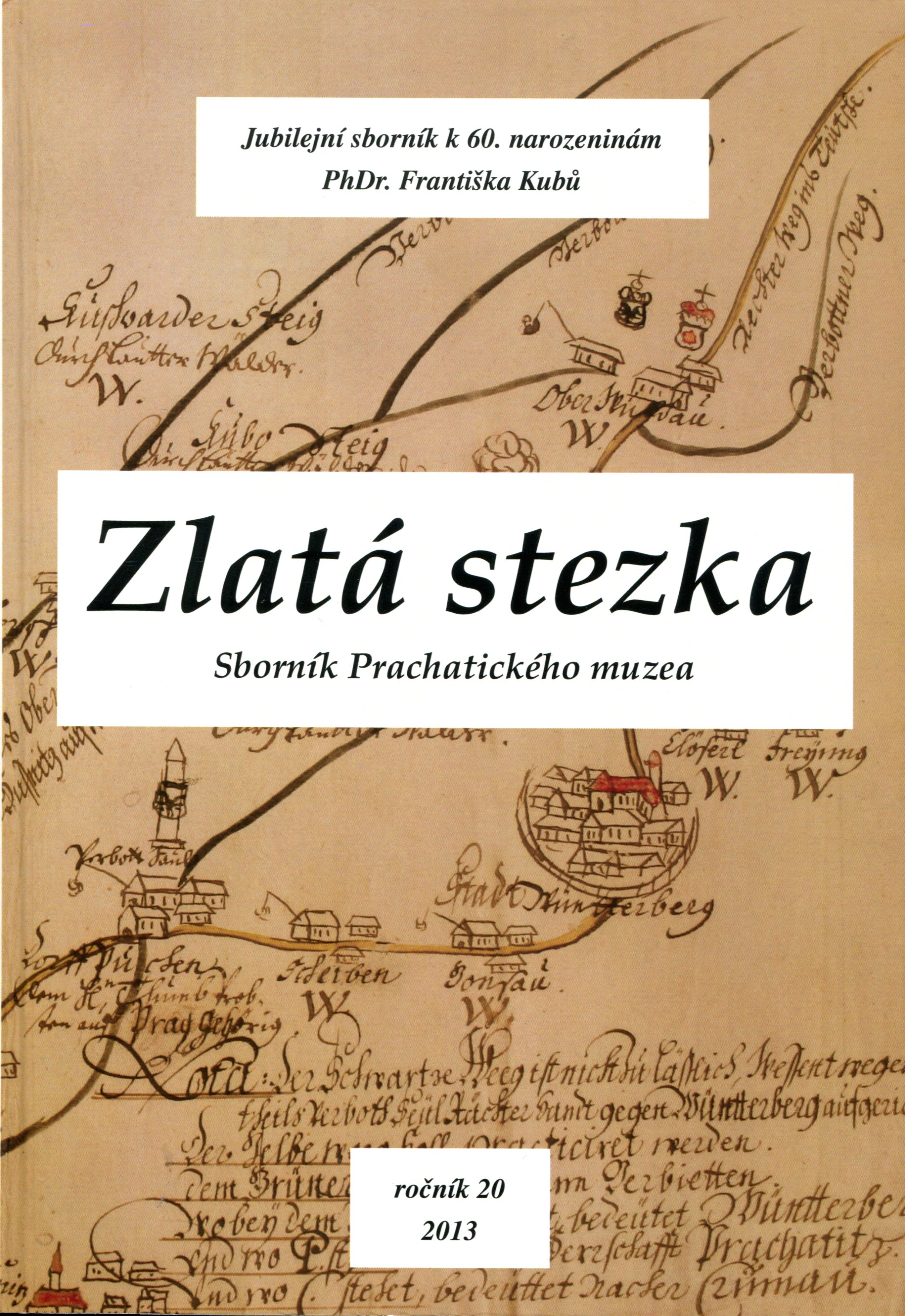 Zlatá stezka – Sborník Prachatického muzea (ročník 20)
