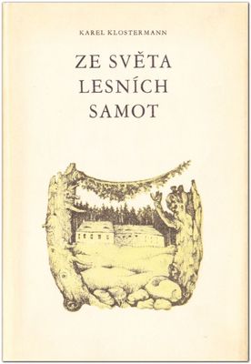 Ze světa lesních samot