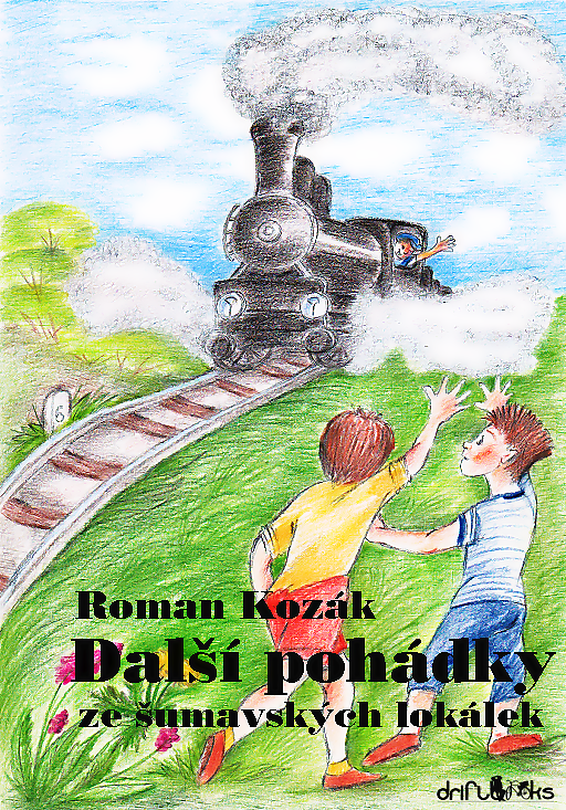 Další pohádky ze šumavských lokálek