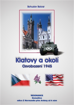 Klatovy a okolí – Osvobození 1945