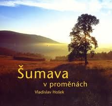 Šumava v proměnách