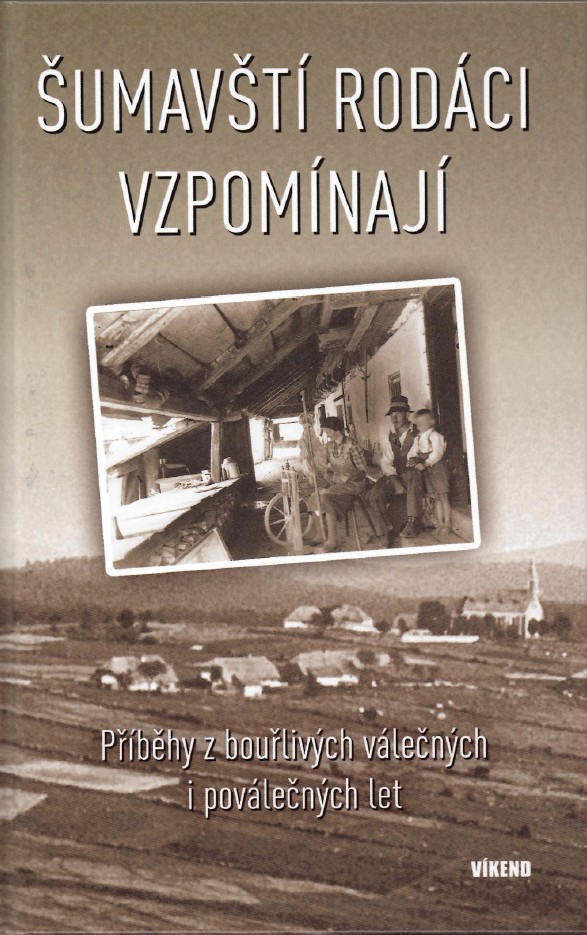 Šumavští rodáci vzpomínají