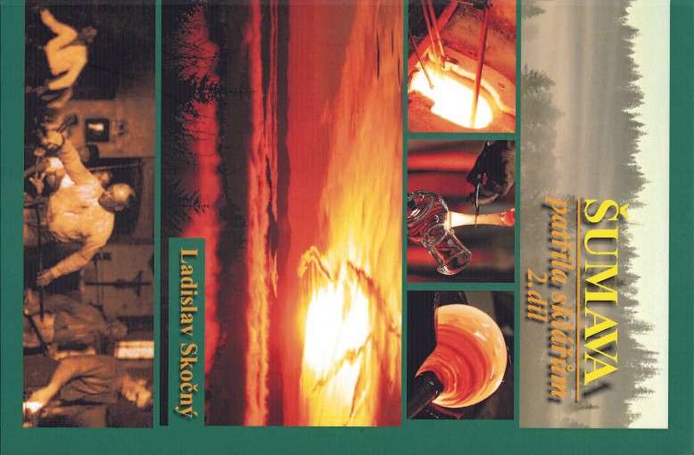 Šumava patřila sklářům 2. díl