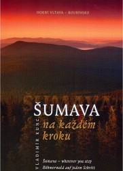 Šumava na každém kroku. Horní Vltava – Boubínsko