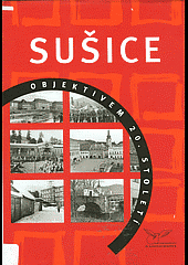 Sušice objektivem 20. století