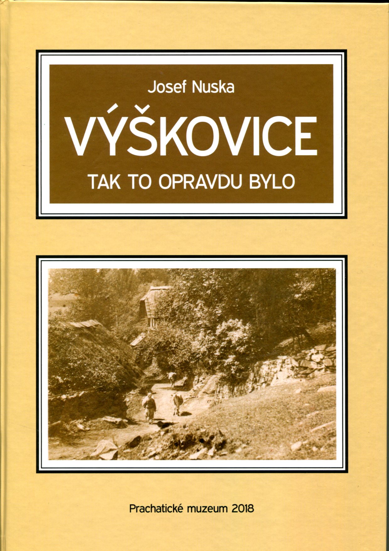 Výškovice – Tak to opravdu bylo