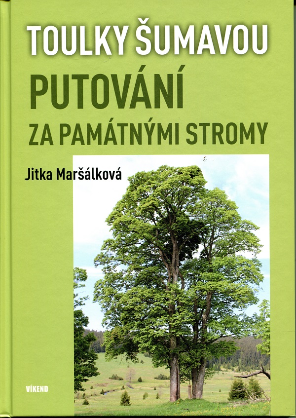 Toulky Šumavou – Putování za památnými stromy