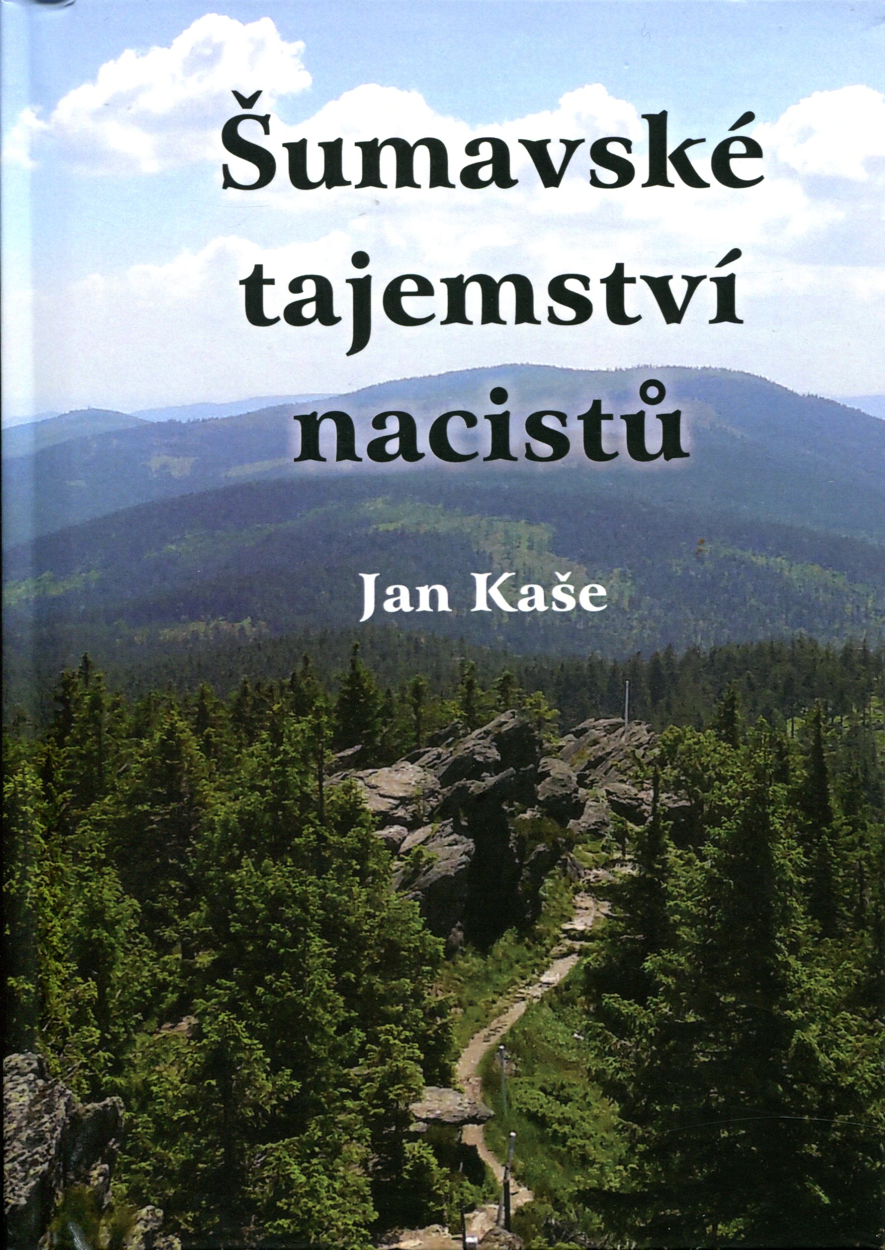 Šumavské tajemství nacistů