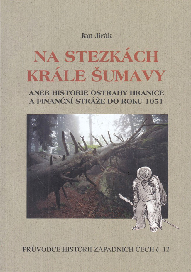 Na stezkách krále Šumavy