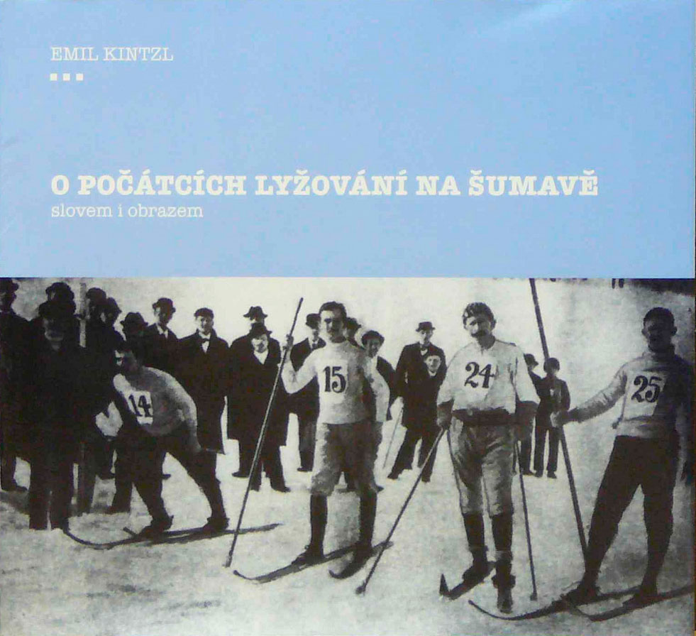 O počátcích lyžování na Šumavě slovem i obrazem