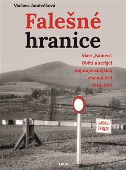 Falešné hranice – Akce 