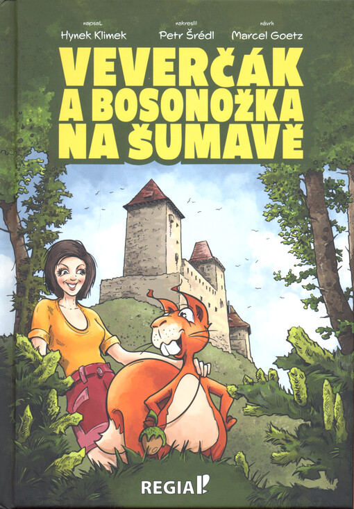 Veverčák a Bosonožka na Šumavě