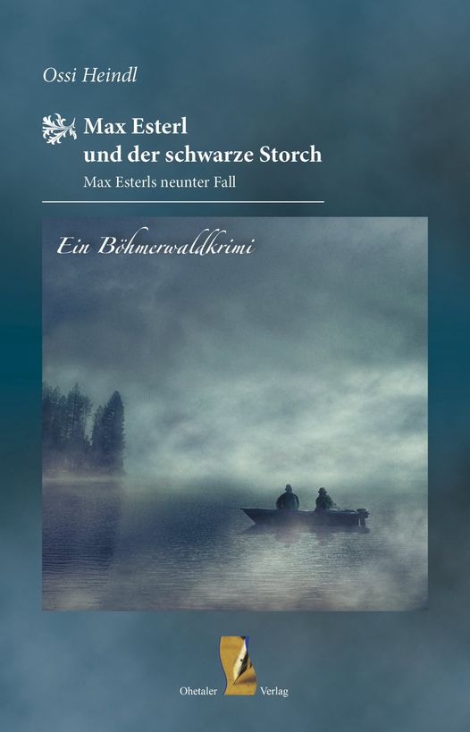 Max Esterl und der schwarze Storch – Max Esterls neunter Fall