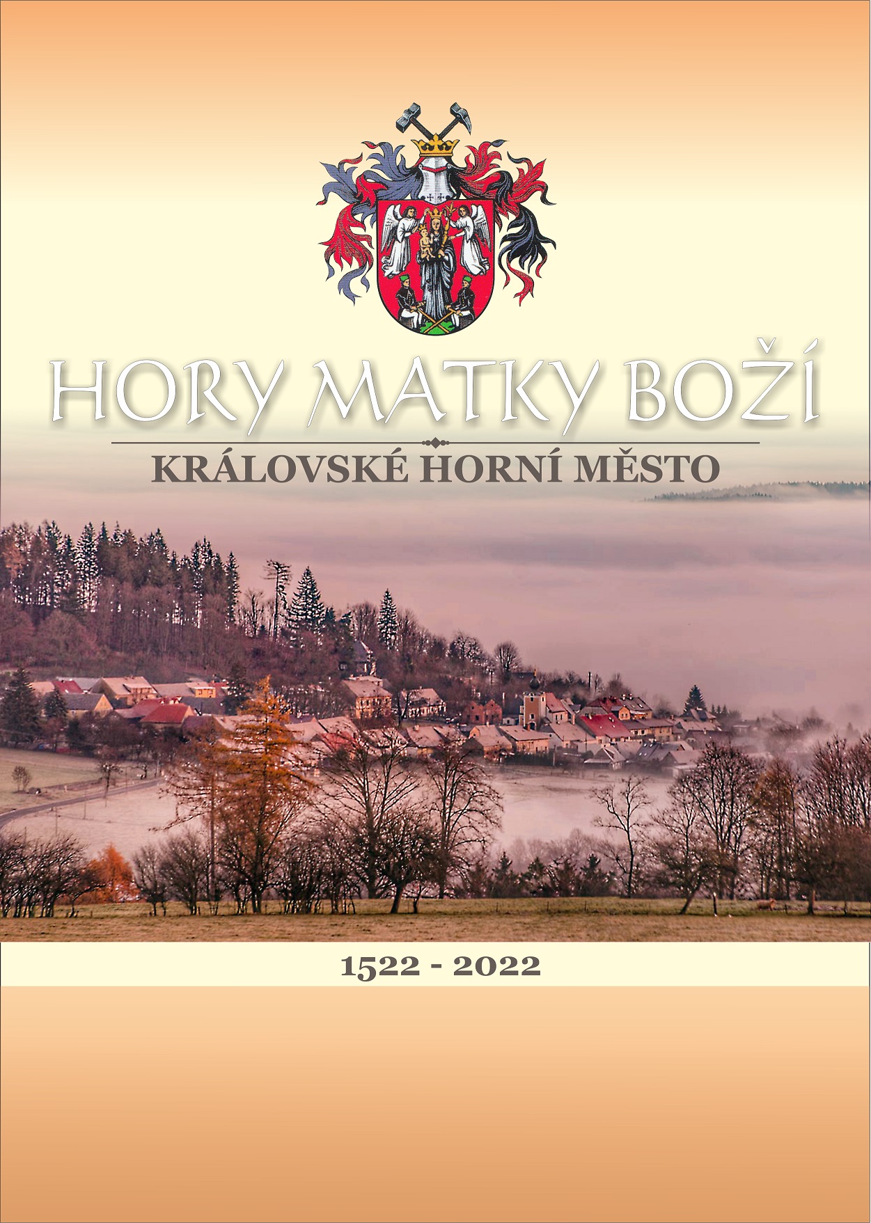 Hory Matky Boží – Královské horní město 1522–2022
