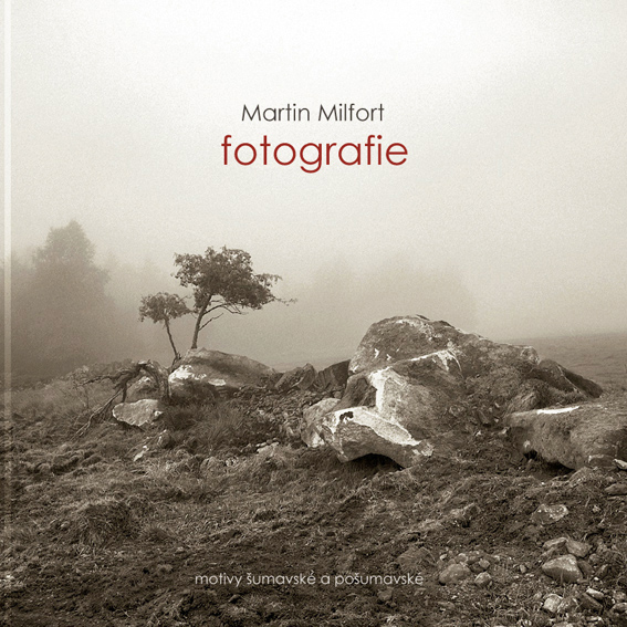 Fotografie – Motivy šumavské a pošumavské