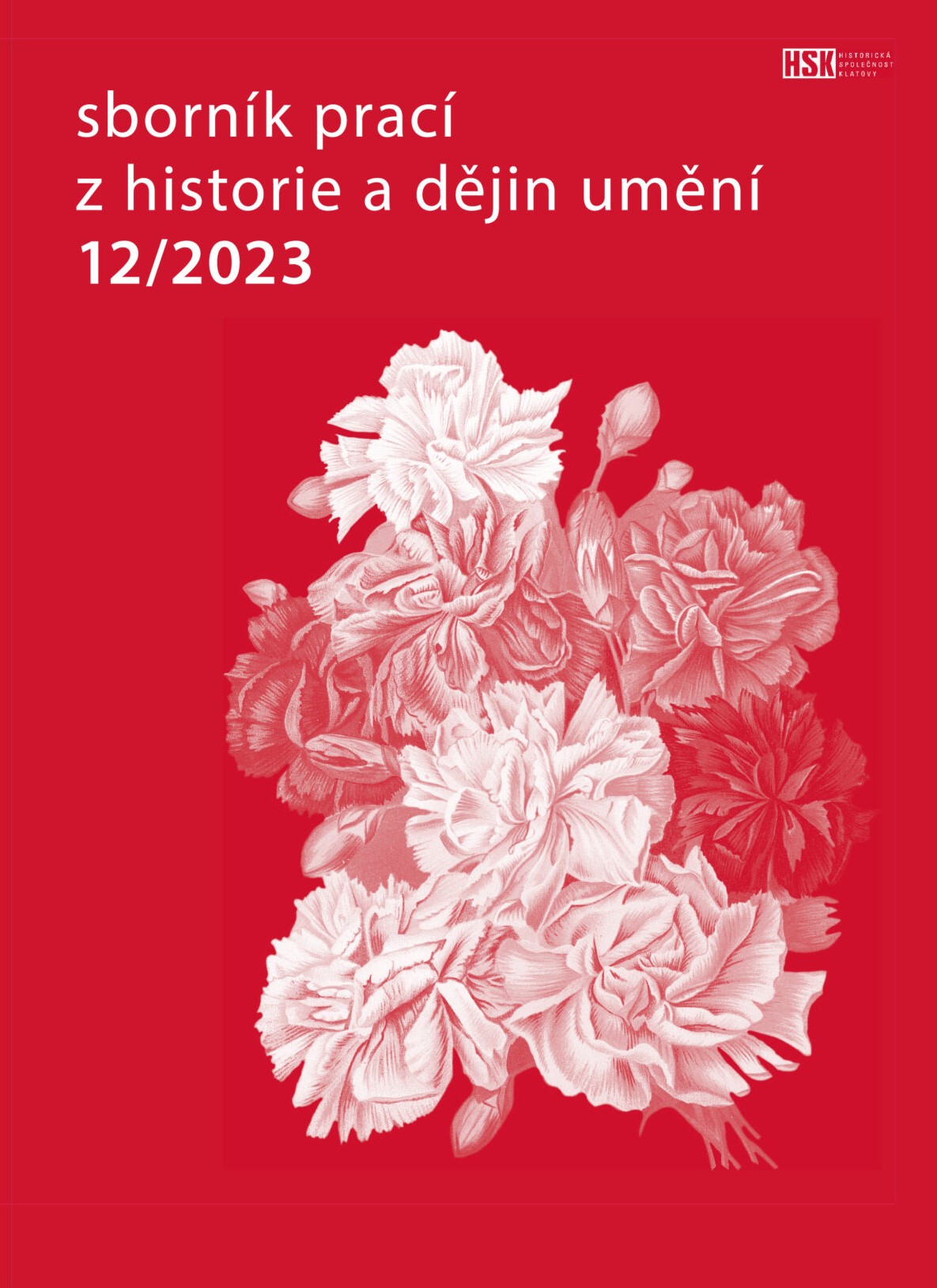 Sborník prací z historie a dějin umění 12/2023