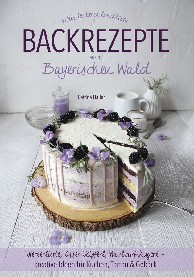 Backrezepte aus'm Bayerischen Wald