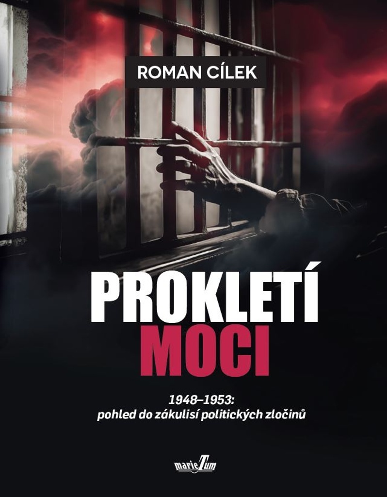 Prokletí moci: 1948-1953: pohled do zákulisí politických zločinů